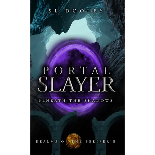 Portal Slayer: Beneath the Shadows
