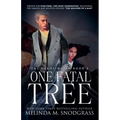 One Fatal Tree