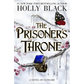 The Prisoner's Throne: A Novel of Elfhame Volume 2