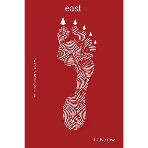east: Book 3 of the Morningstar series