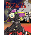 Pretty Hate Machines