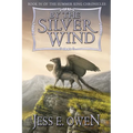 By the Silver Wind: Book IV of the Summer King Chronicles