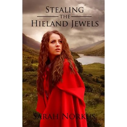 Stealing the Hieland Jewels