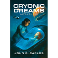 Cryonic Dreams: Awakening