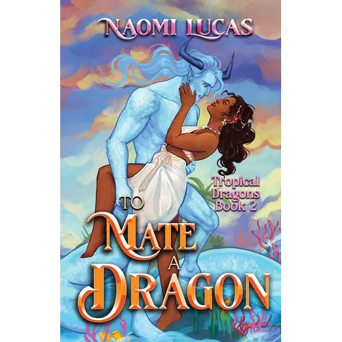 To Mate A Dragon