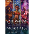 Orishas Among Mortals: An Old Gods Story