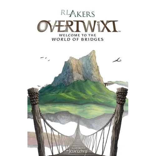 Overtwixt: Welcome to the World of Bridges