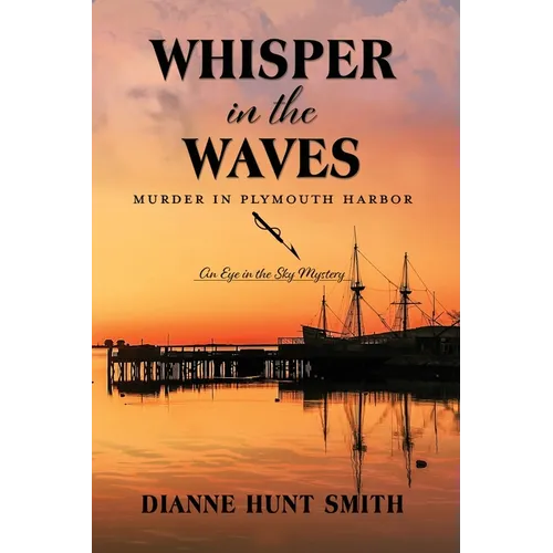 Whisper in the Waves: Murder in Plymouth Harbor