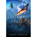 Captains and Prophets