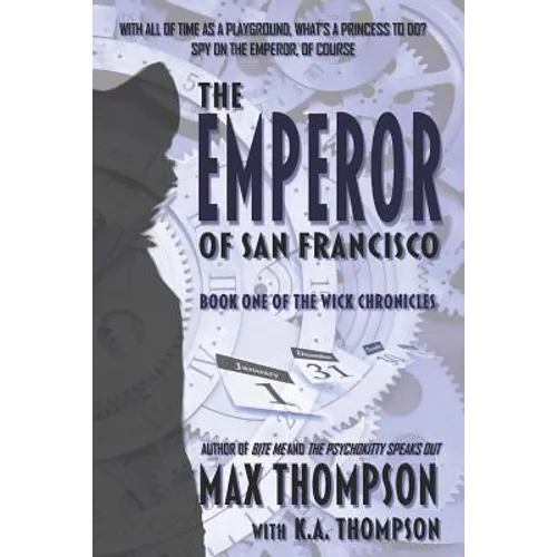 The Emperor of San Francisco