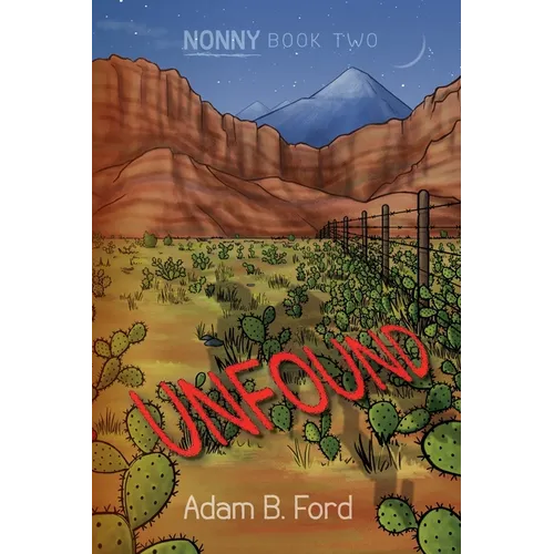 Unfound: Nonny Book Two