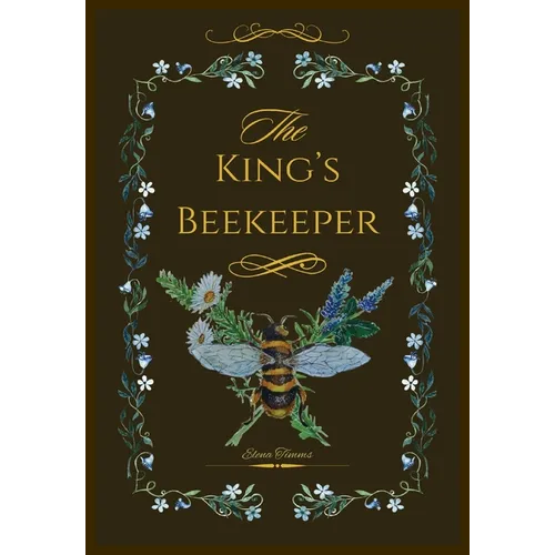 The King's Beekeeper
