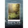 Nostalgia: The Forest and The Tree