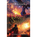 A Dance of Shadow: A Reign of Shadow Novel