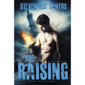 The Raising: The Torch Keeper Book Three