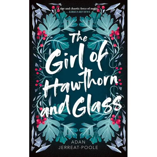 The Girl of Hawthorn and Glass