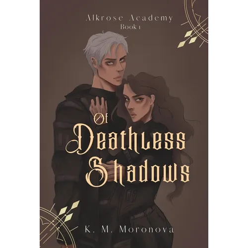 Of Deathless Shadows
