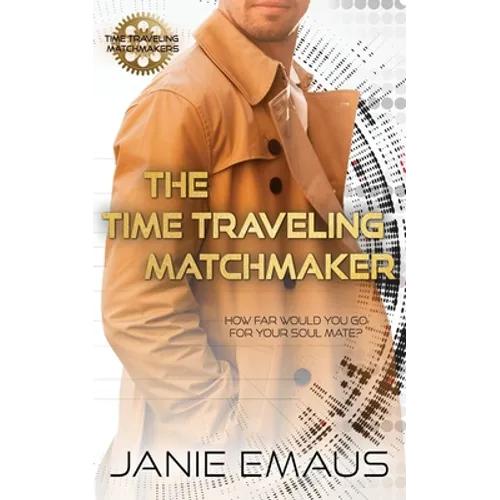 The Time Traveling Matchmaker
