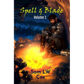 Spell & Blade