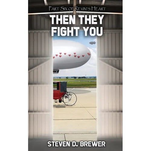 Then They Fight You