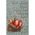 The Witch-Child and the Scarlet Fleet