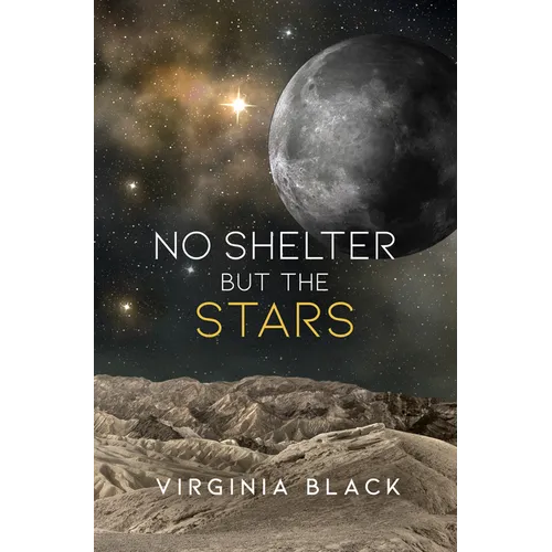 No Shelter But the Stars
