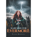 Searching for Evermore