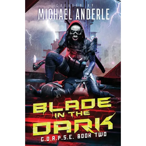 Blade In The Dark: C.O.R.P.S.E. Book 2