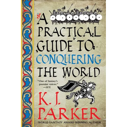 A Practical Guide to Conquering the World