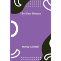 The Hate Disease