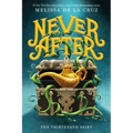 Never After: The Thirteenth Fairy