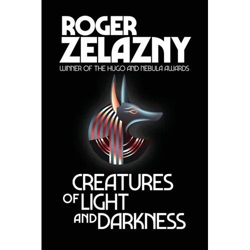 Creatures of Light and Darkness