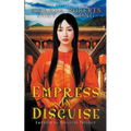 Empress in Disguise