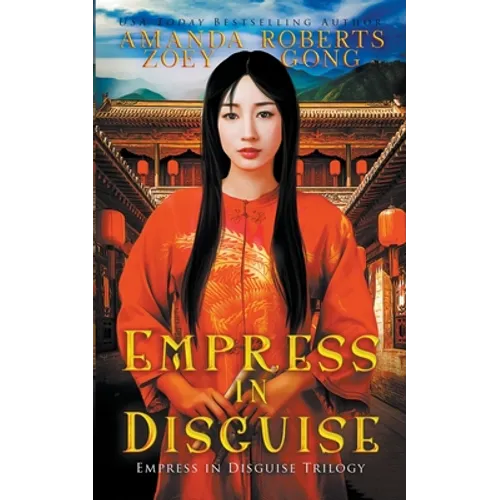 Empress in Disguise