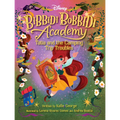 Disney Bibbidi Bobbidi Academy #5: Tatia and the Camping Trip Troubles