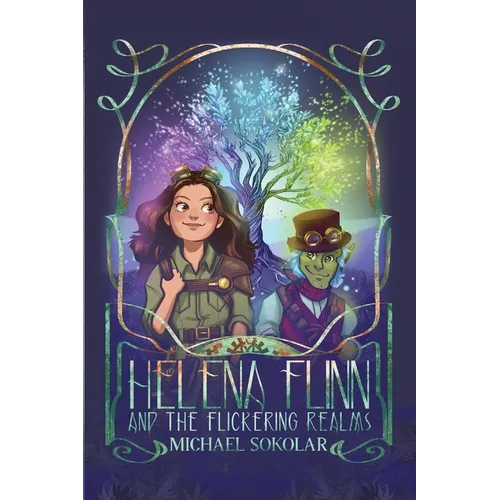 Helena Flinn and the Flickering Realms
