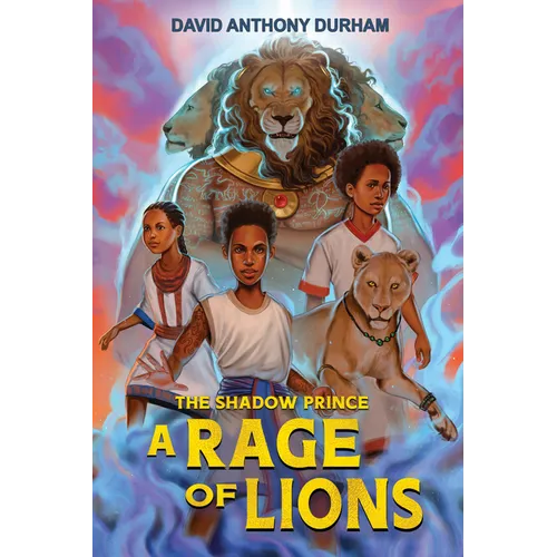 A Rage of Lions (the Shadow Prince #3)