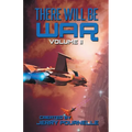 There Will Be War Volume II