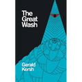 The Great Wash (original U.S. title: The Secret Masters) (Valancourt 20th Century Classics)
