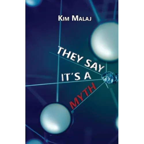 They Say It's a Myth