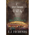 Fated Beginnings: A Legends of Havenwood Falls Novella