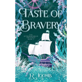 Taste of Bravery