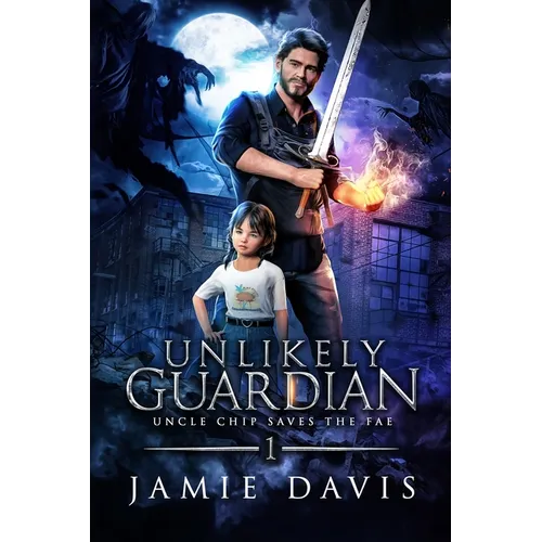 Unlikely Guardian: A Fun Urban Fantasy Romp