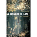 A Banished Land: The Turning