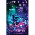 Battling Monsters and Other F'd Up Dates: A Hilarious Urban Fantasy Romantic Comedy