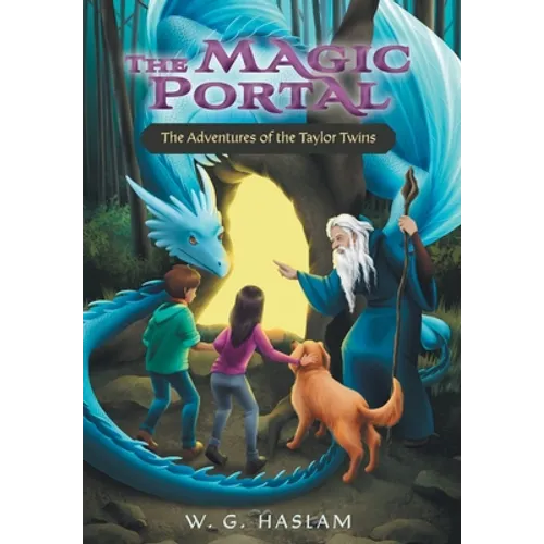 The Magic Portal: The Adventures of the Taylor Twins