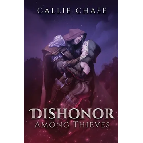 Dishonor Among Thieves