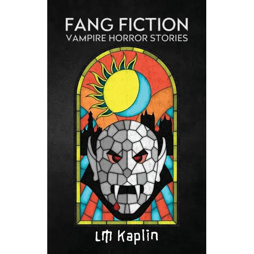 Fang Fiction: Vampire Horror Stories