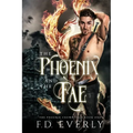The Phoenix and the Fae: The Phoenix Crown Saga