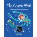 The Cosmic Whirl